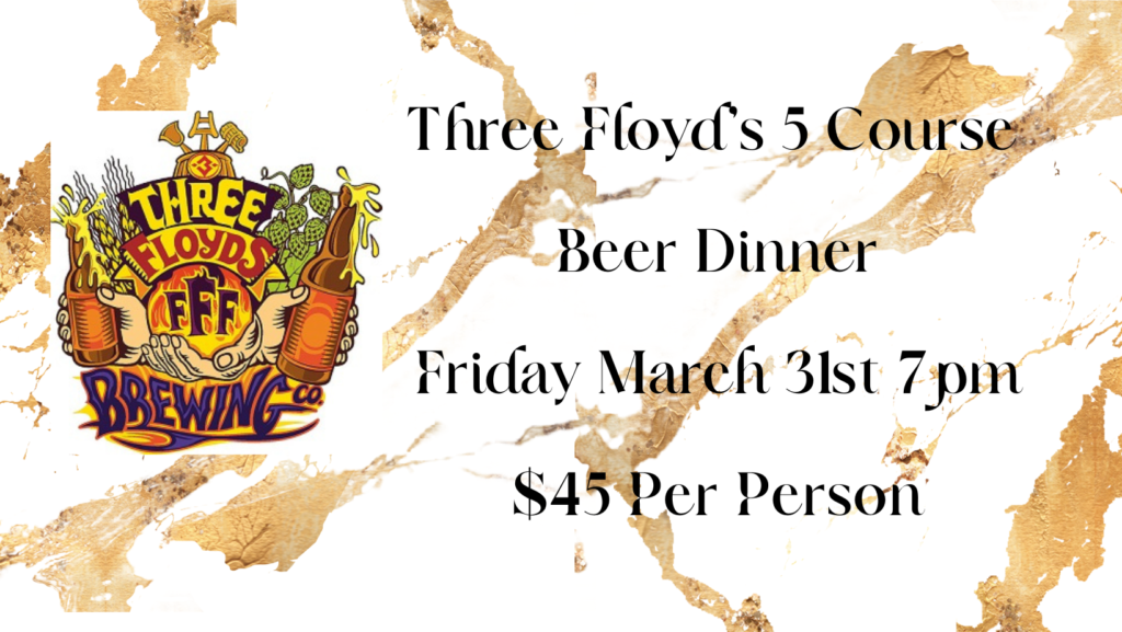 Three Floyds Beer Dinner Friday March 31st @ 7pm