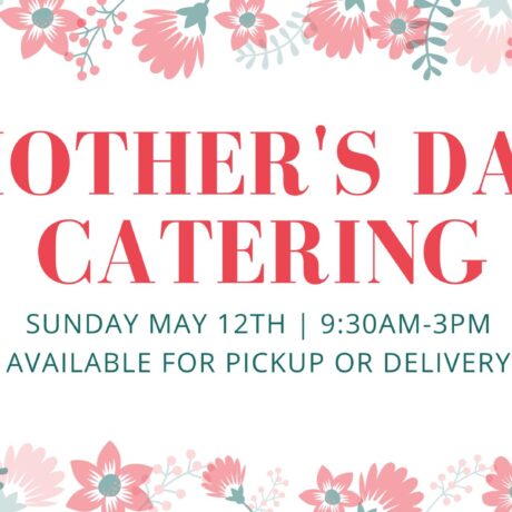 Mother's Day Catering